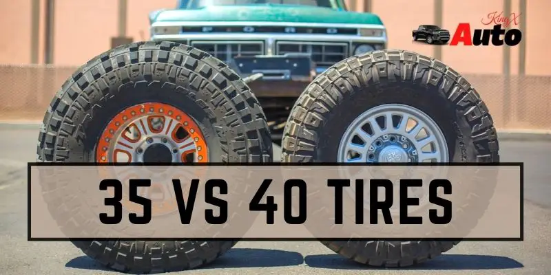 35 Vs 40 Tires
