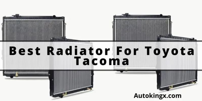 Best Radiator For Toyota Tacoma