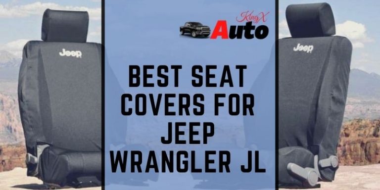 7 Best Seat Covers For Jeep Wrangler JL To Redouble Durability