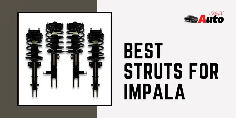 Best Struts For Impala