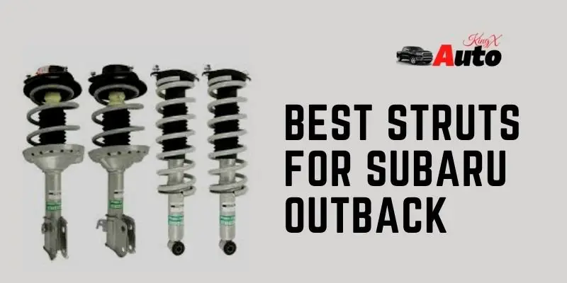 Best Struts for Subaru Outback