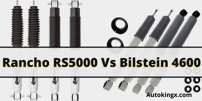 Rancho RS5000 Vs Bilstein 4600